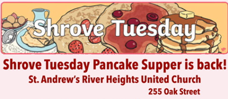 St. Andrew’s River Heights United Church Shrove Tuesday Pancake Supper