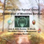 Prairie to Pine Regional Council Celebration of Ministries Service