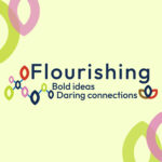 Flourishing Project with the Moderator- all welcome!