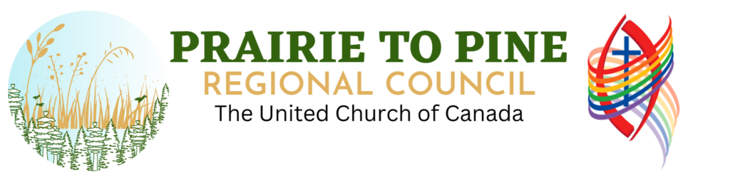 Text: Prairie to Pine Regional Council, The United Church of Canada. 