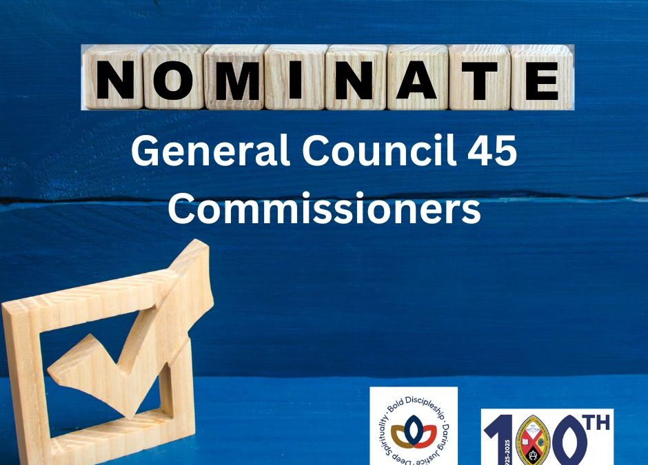 Call for General Council 45 Commissioners